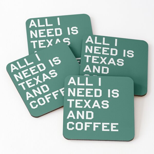 Item preview, All I Need is Texas and Coffee designed and sold by Shujii.