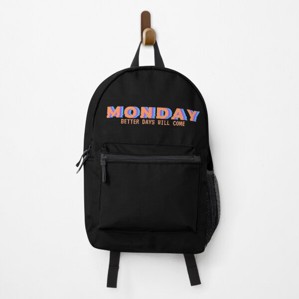 Item preview, MONDAY better days will come designed and sold by MyLucidDreams.