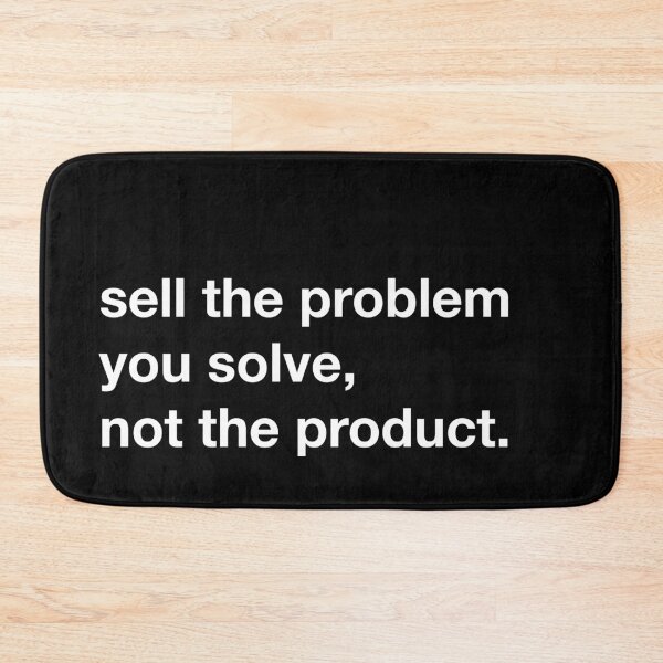 Item preview, Sell the problem you solve, not the product. designed and sold by annafokina.