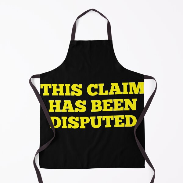 Item preview, THIS CLAIM HAS BEEN DISPUTED designed and sold by 30-Merch.