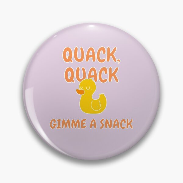 Item preview, Quack Quack Gimme A Snack designed and sold by Levet.