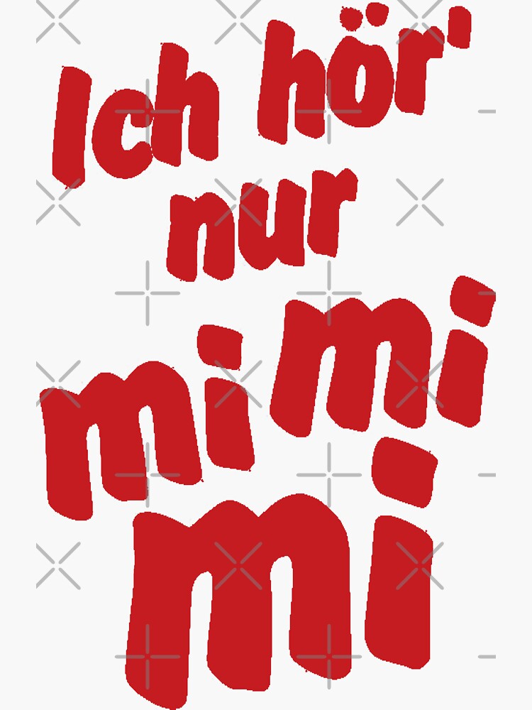 "Ich hör' nur mimimi Geschenk Idee lustiges Motiv Kleidung mit