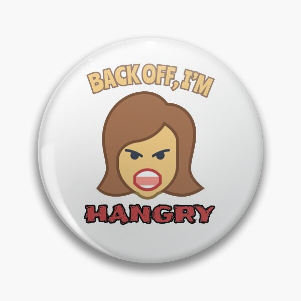 Item preview, Back Off I'm Hangry (Woman) designed and sold by PaulArden.