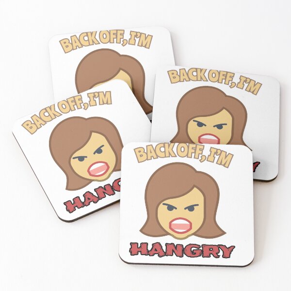 Item preview, Back Off I'm Hangry (Woman) designed and sold by PaulArden.