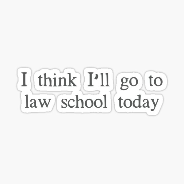 Legally Blonde quote Sticker