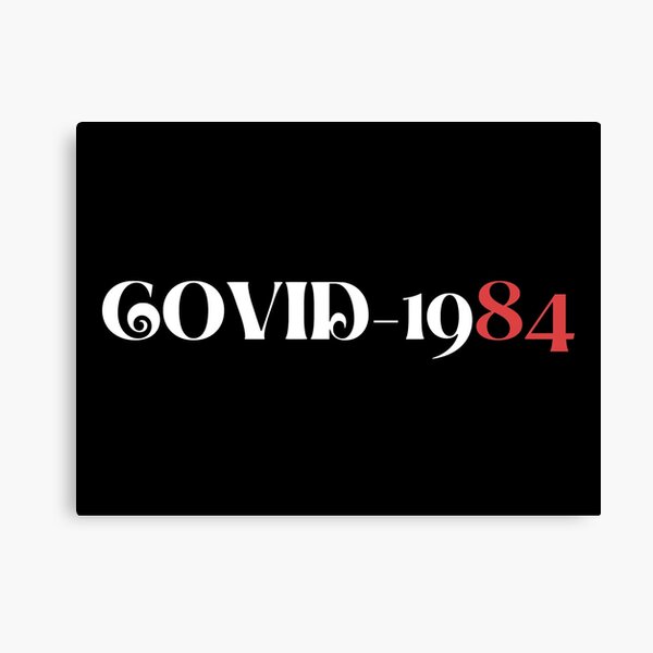 Covid 1984 Canvas Print