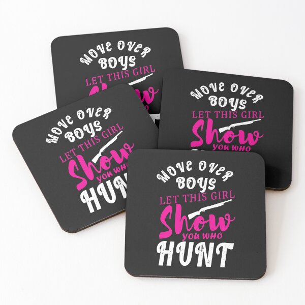 Item preview, Move Over Boys Let This Girl Show You How to Hunt designed and sold by Space Art.