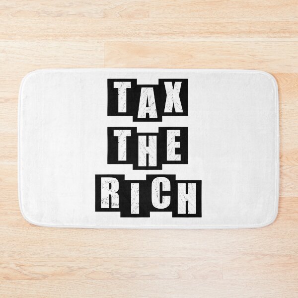 Item preview, Tax the rich text - white designed and sold by BusyMonkeys.