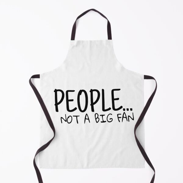 Item preview, PEOPLE... NOT A BIG FAN, FUNNY GIFT IDEA designed and sold by ASsi-Eve.