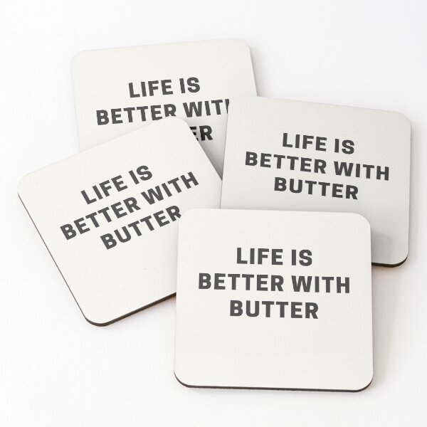 Artikelvorschau, Mit Butter ist das Leben besser entworfen und verkauft von Shujii.