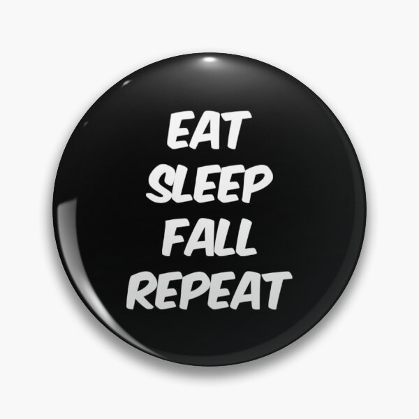 Item preview, Eat Sleep Fall Repeat designed and sold by Artistive.