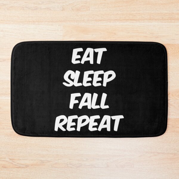 Item preview, Eat Sleep Fall Repeat designed and sold by Artistive.