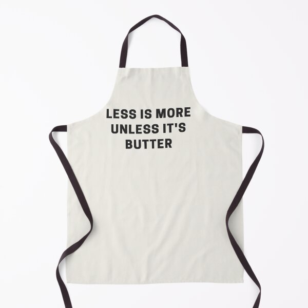 Item preview, Less is More Unless it's Butter designed and sold by Shujii.