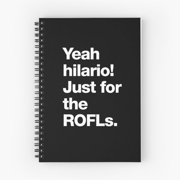 Item preview, Yeah hilario! Just for the ROFLs. designed and sold by roskopp.