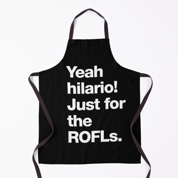 Item preview, Yeah hilario! Just for the ROFLs. designed and sold by roskopp.