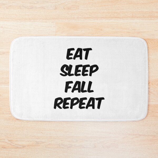 Item preview, Eat Sleep Fall Repeat designed and sold by Artistive.