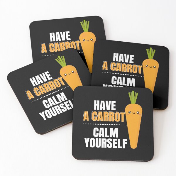 Item preview, Have a carrot calm yourself designed and sold by MyTrendStore.