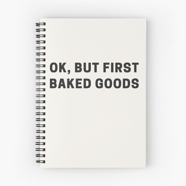 Item preview, OK, But First Baked Goods designed and sold by Shujii.