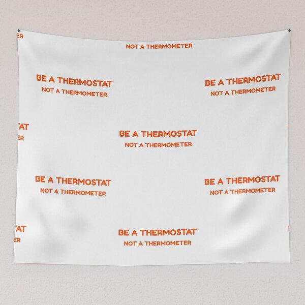 Item preview, Be a thermostat designed and sold by RoyBaht.