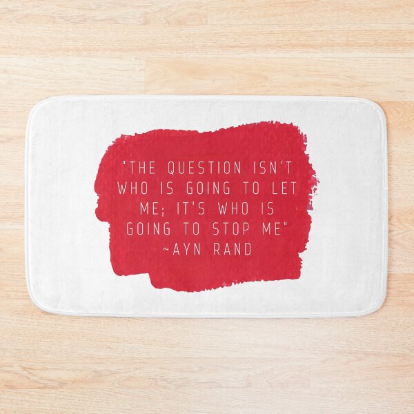Item preview, "The question isn't who is going to let me; it's who is going to stop me" | Quote by Ayn Rand designed and sold by cattiktoks1718.