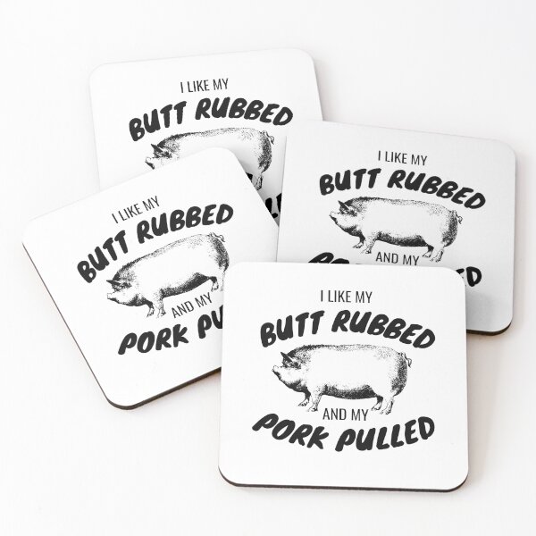 Item preview, I Like My Butt Rubbed And My Pork Pulled designed and sold by momsnpops.