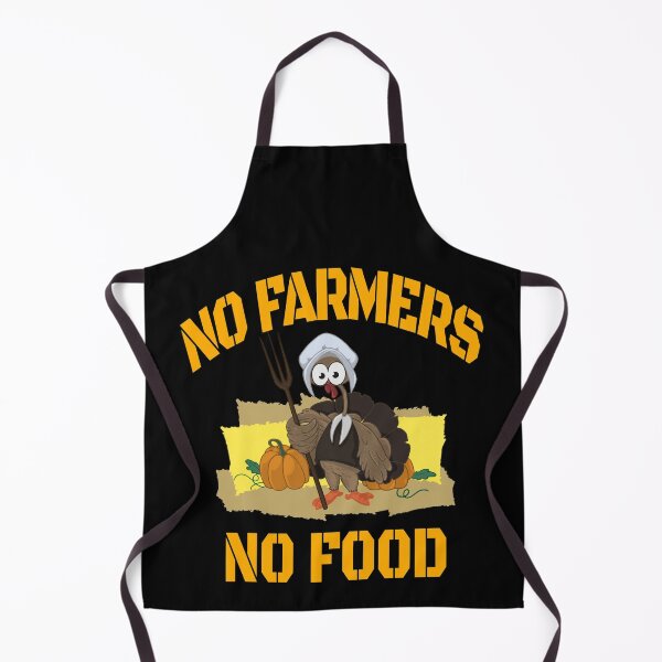 Item preview, no farmers no food. turkey farmer designed and sold by efenem.