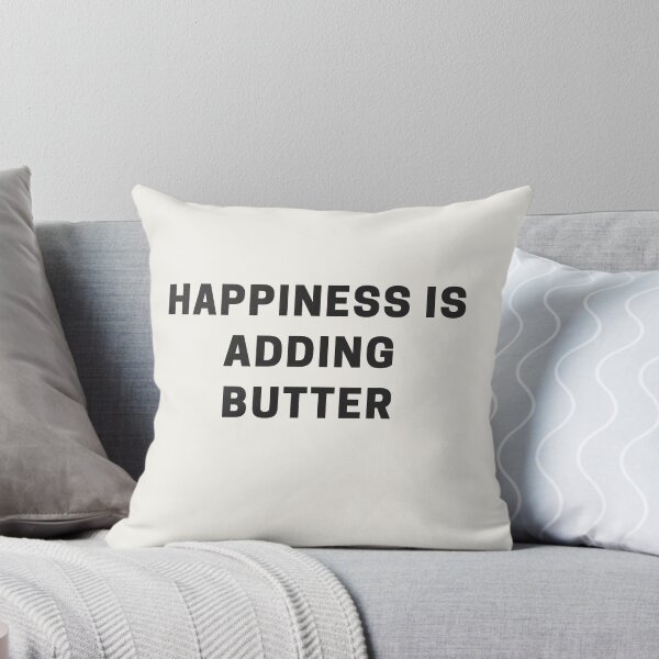 Item preview, Happiness is Adding Butter designed and sold by Shujii.