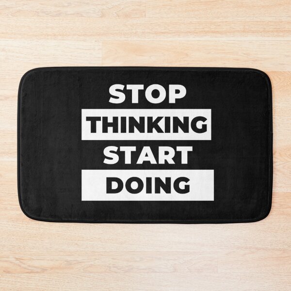 Item preview, Stop Thinking Start Doing designed and sold by hachemi riadh.