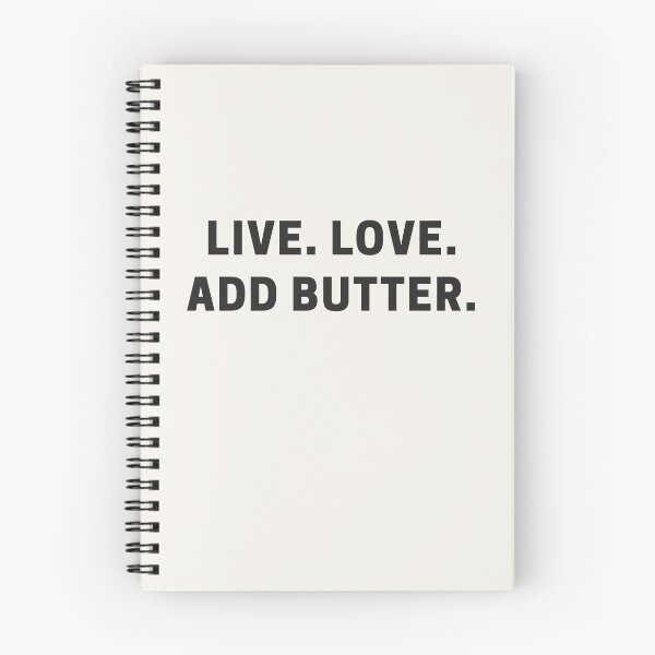 Artikelvorschau, Leben. Liebe. Butter hinzufügen. entworfen und verkauft von Shujii.