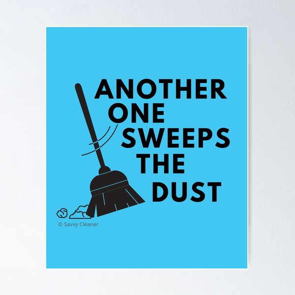 Item preview, Another One Sweeps the Dust Housekeeping Fun Cleaning Lady Gift designed and sold by SavvyCleaner.