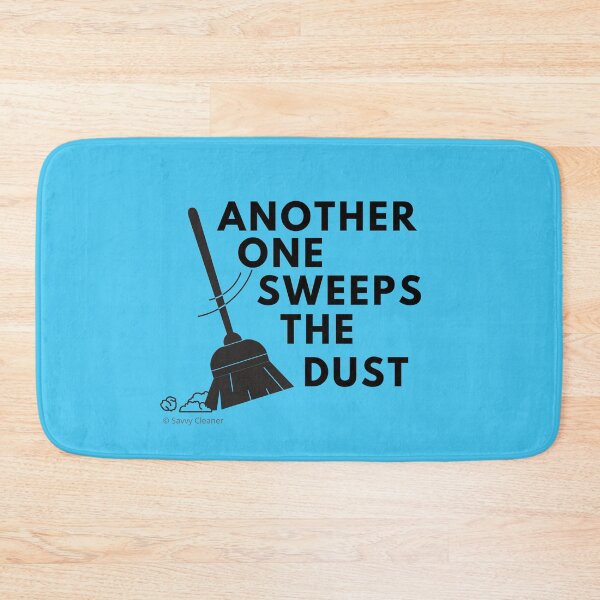 Item preview, Another One Sweeps the Dust Housekeeping Fun Cleaning Lady Gift designed and sold by SavvyCleaner.