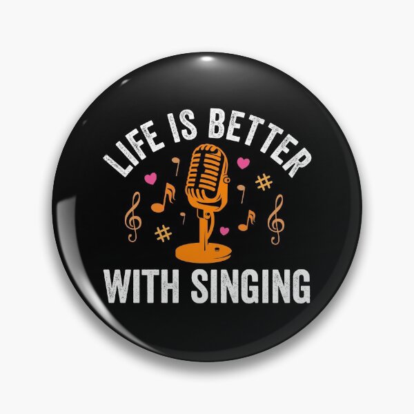 Item preview, Life Is Better With Singing designed and sold by Medmac's Designs.