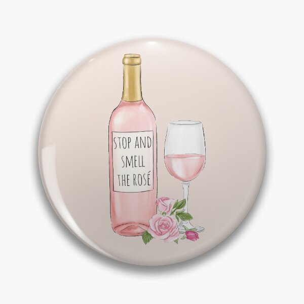 Item preview, Stop And Smell the Rosé designed and sold by redwoodandvine.