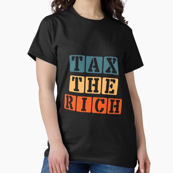 Item preview, TAX THE RICH designed and sold by Christmas4Gifts.
