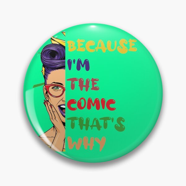 Item preview, Because I'm The Comic That's Why designed and sold by YAITPSTORE.