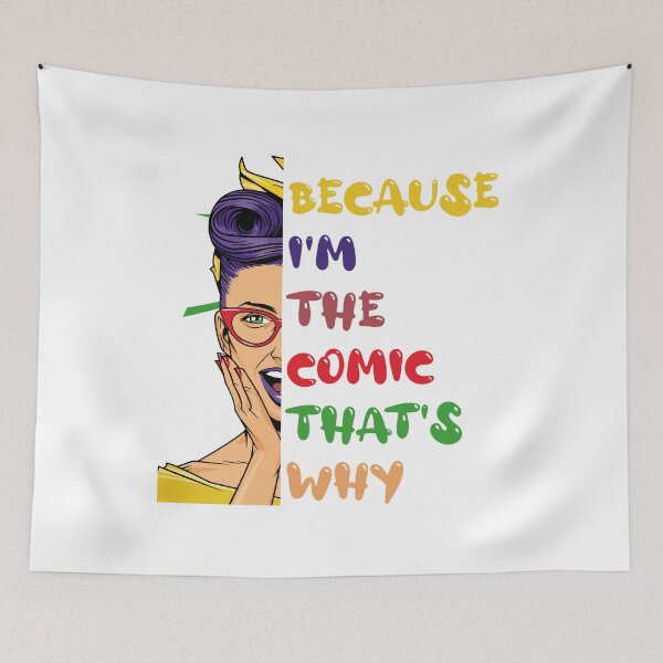 Item preview, Because I'm The Comic That's Why designed and sold by YAITPSTORE.