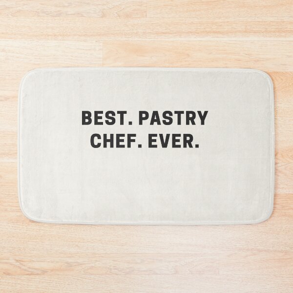 Item preview, Best. Pastry Chef. Ever. designed and sold by Shujii.