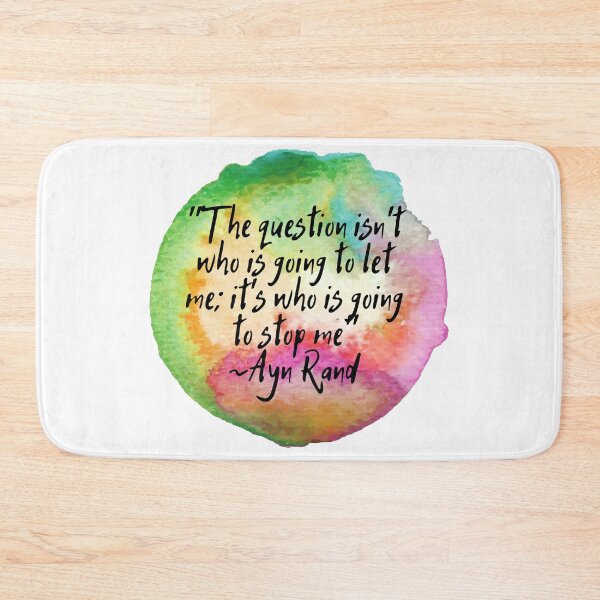 Item preview, "The question isn't who is going to let me; it's who is going to stop me" | Quote by Ayn Rand designed and sold by cattiktoks1718.