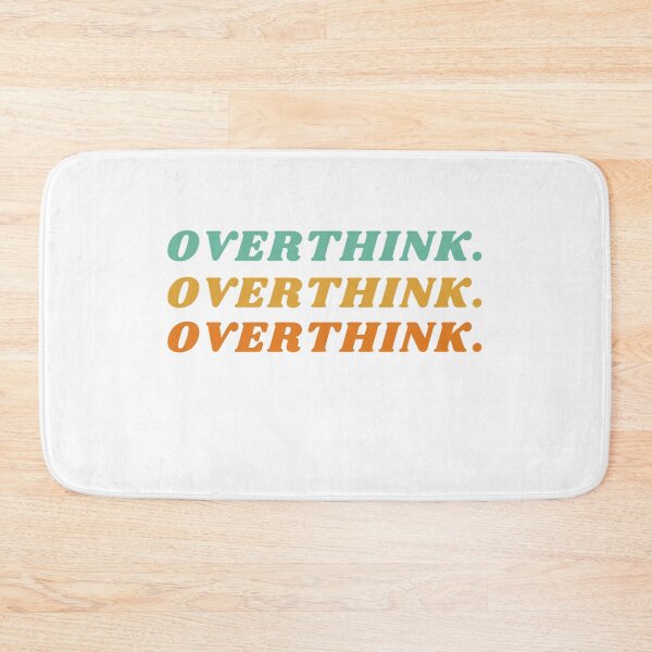 Item preview, Overthink designed and sold by Humor Nation.