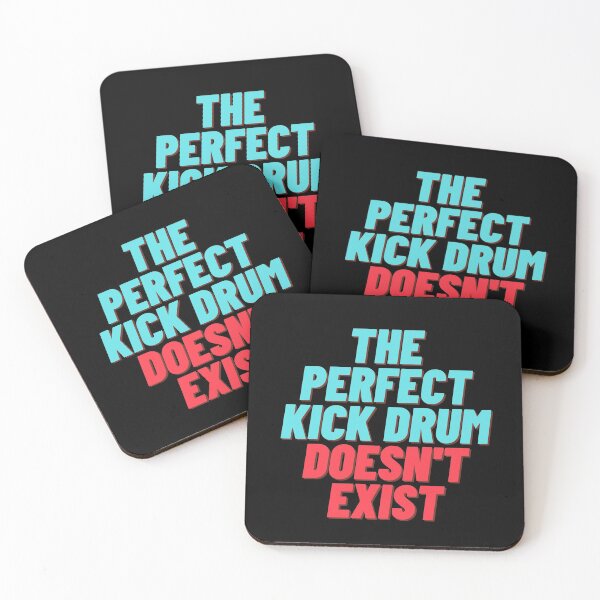 Item preview, The Perfect Kick Drum Doesn't Exist designed and sold by Mono.fi Studios.