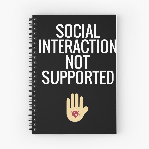 Item preview, Social Interaction Not Supported designed and sold by sketchypages.
