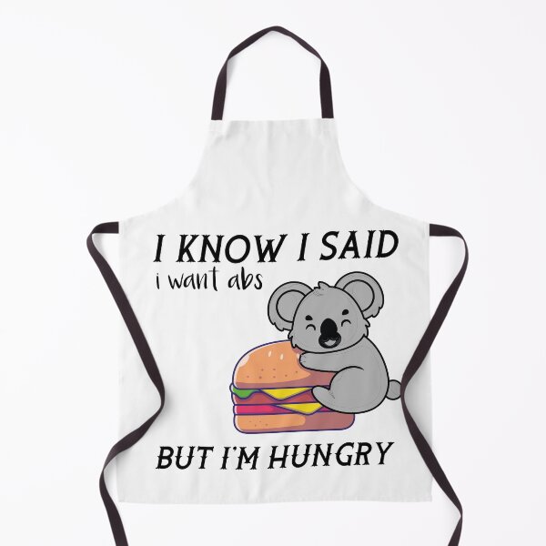 Item preview,  I Know I Said I Want Abs But I'm Hungry |   funny gift quote designed and sold by DANT-shirts.