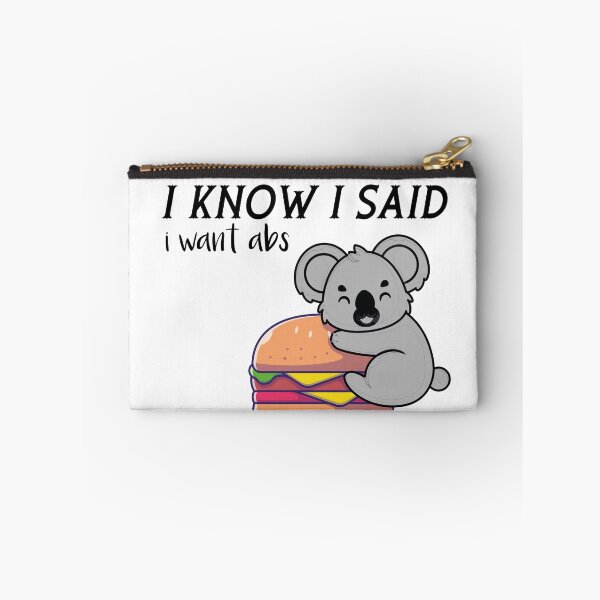 Item preview,  I Know I Said I Want Abs But I'm Hungry |   funny gift quote designed and sold by DANT-shirts.