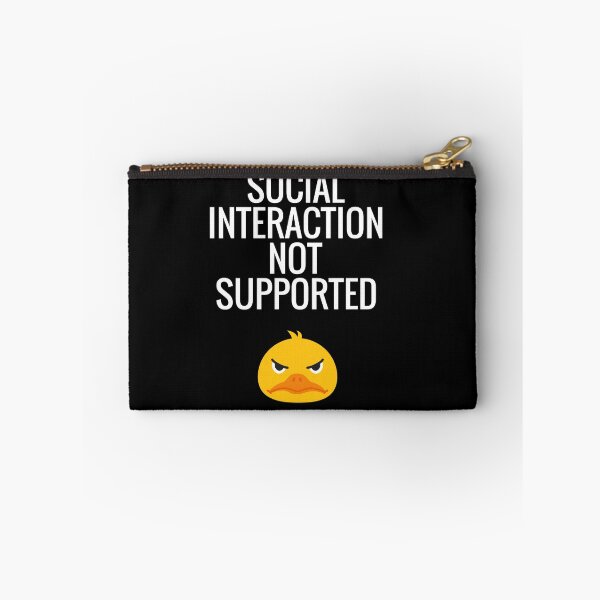 Item preview, Social Interaction Not Supported designed and sold by sketchypages.