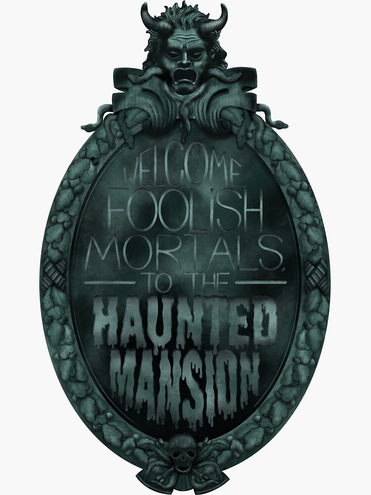 Haunted Mansion Foolish Mortal Vinyl Decal Sticker Lo - vrogue.co