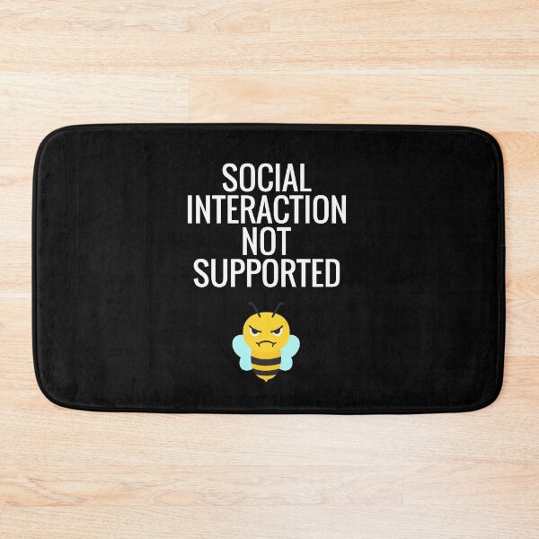 Item preview, Social Interaction Not Supported designed and sold by sketchypages.