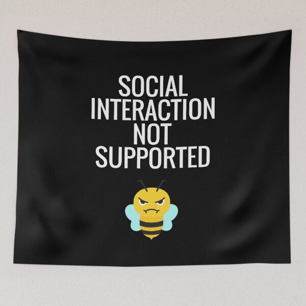 Item preview, Social Interaction Not Supported designed and sold by sketchypages.