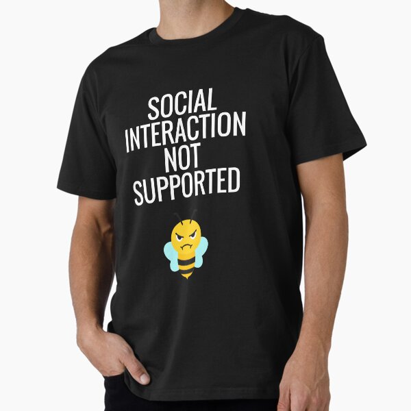 Item preview, Social Interaction Not Supported designed and sold by sketchypages.