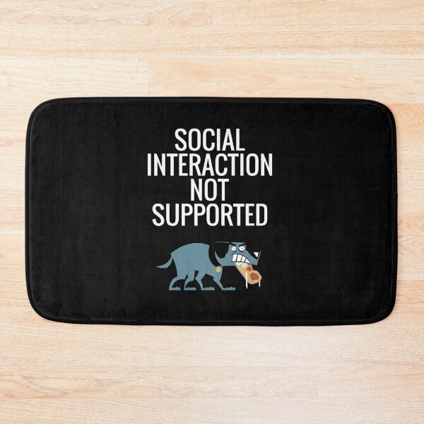 Item preview, Social Interaction Not Supported designed and sold by sketchypages.