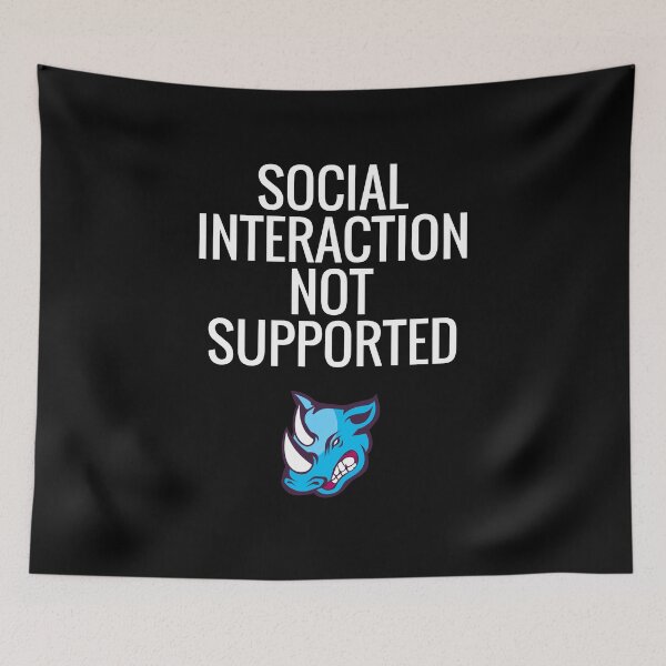 Item preview, Social Interaction Not Supported designed and sold by sketchypages.